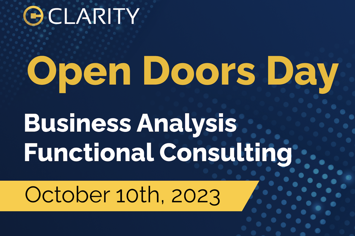 Get to know CLARITY! Business Analysis/Functional Consulting